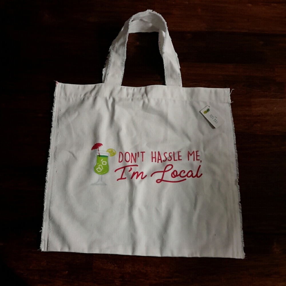 Canvas tote bag 'Don't Hassle me, I'm Local!'